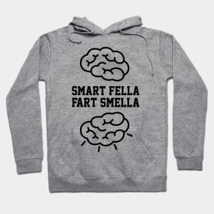 Smart fella Hoodie